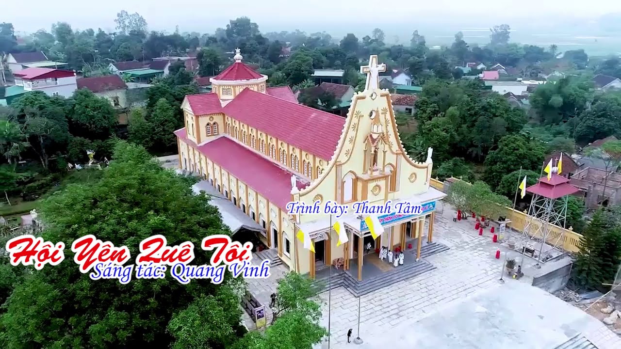 HỘI YÊN QUÊ TÔI || Sáng tác: Thầy Quang Vinh || Trình bày: Thanh Tâm