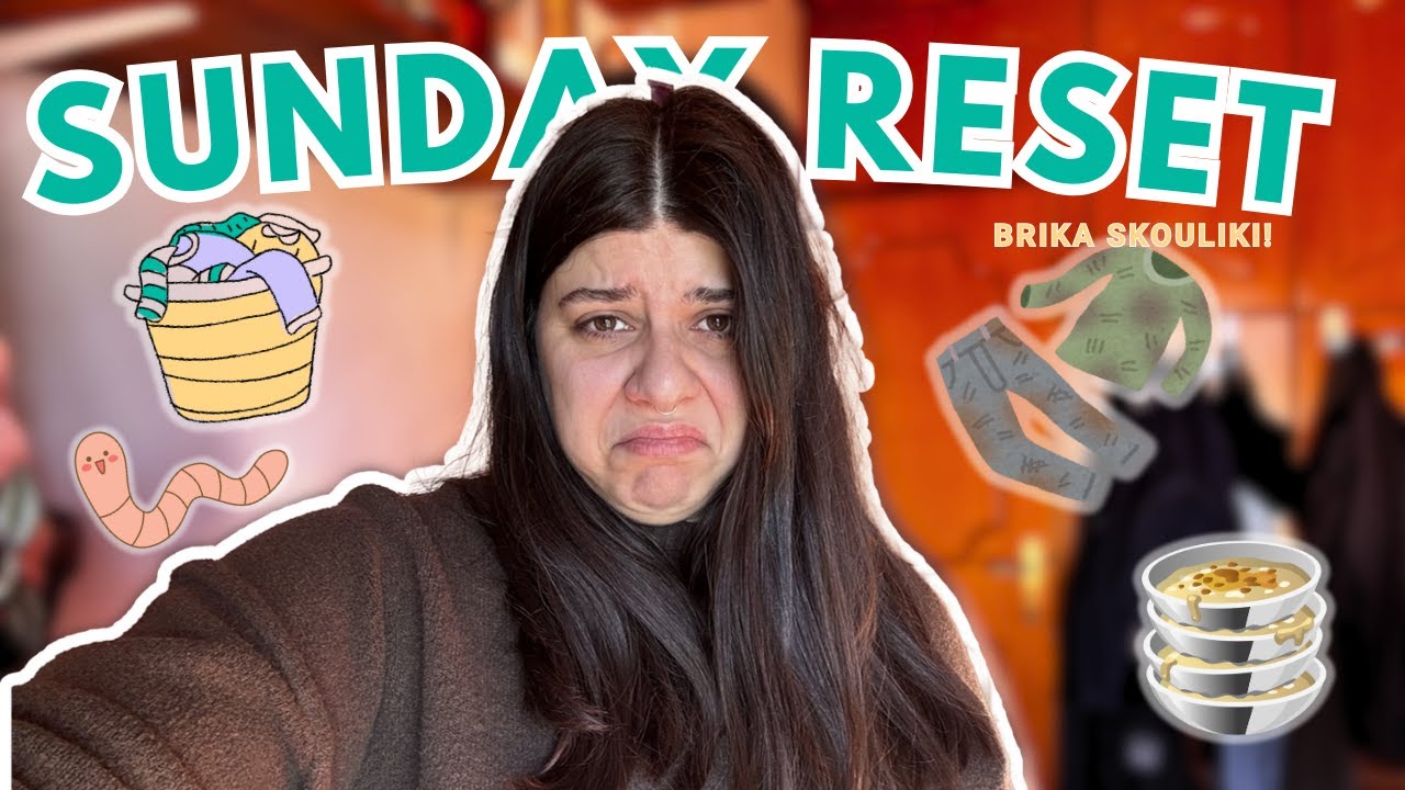 Sunday Reset gone WRONG 🤢 | Σκουλήκια & Καθαριότητα