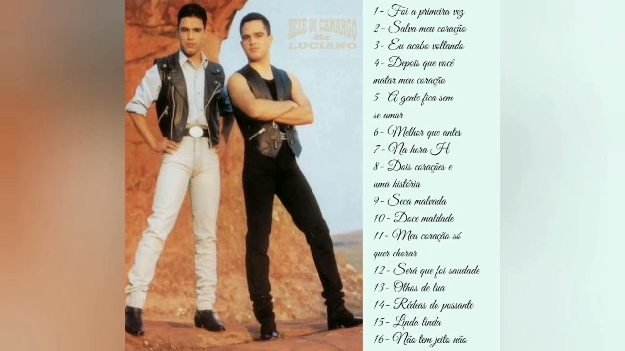 As melhores músicas de Zezé de Camargo e Luciano