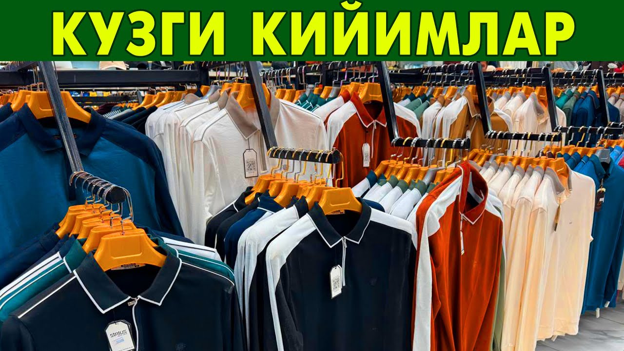 КУЗГИ КИЙИМЛАР ИСТАНБУЛ БОЗОР КИЙИМ ДЎКОНИ
