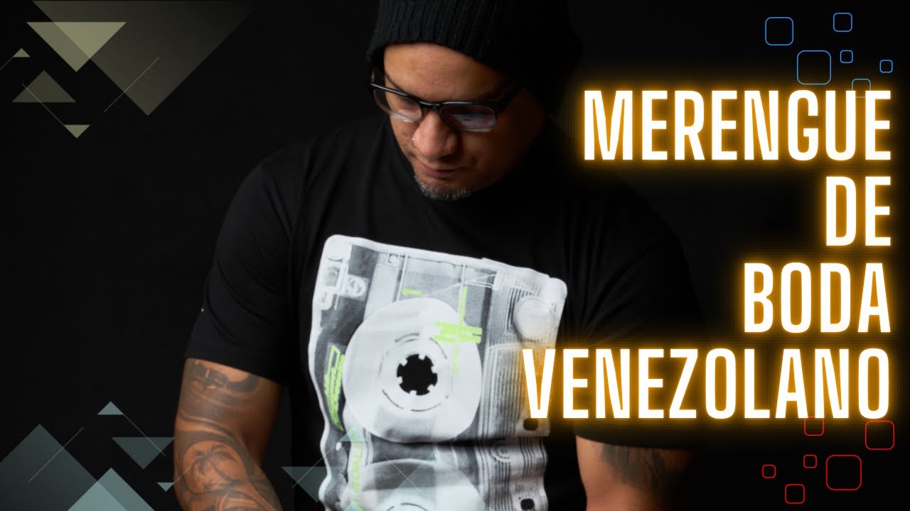 DJ KAY - MERENGUE DE BODA VENEZOLANO