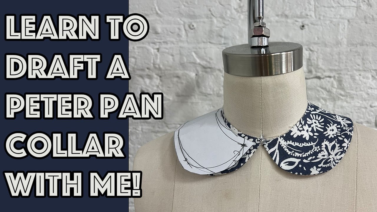 How To Pattern Draft and Sew A Peter Pan Collar For Any Sewing Pattern Or Garment!