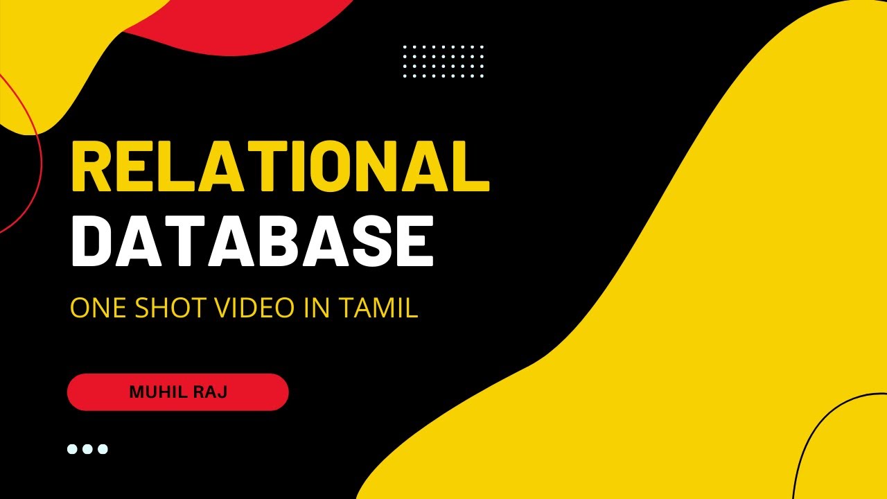 Relational Database | One-Shot video in Tamil | HD CBSE Revision 2022 | Computer Science | Muhil Raj