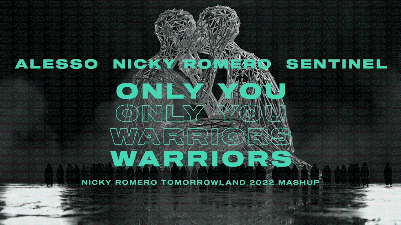 Alesso X Nicky Romero - Only You X Warriors (Nicky Romero Tomorrowland 2022 Mashup)