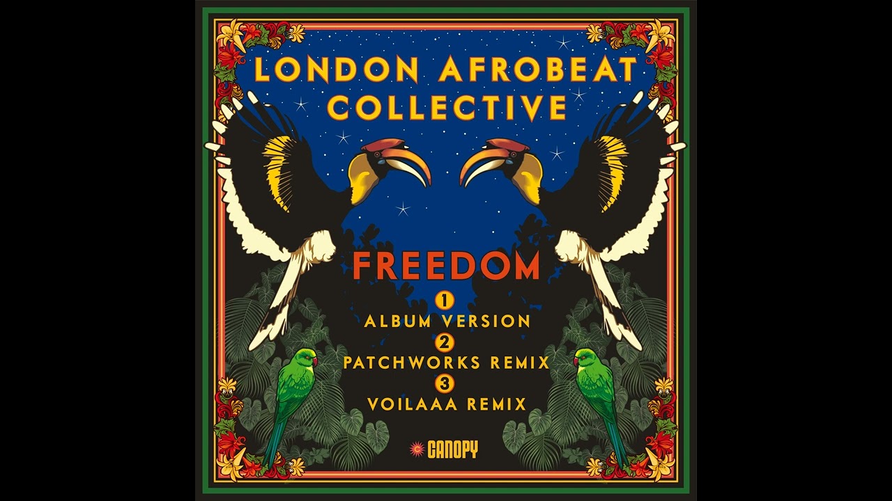 London Afrobeat Collective  - Freedom (Voilaaa Remix)