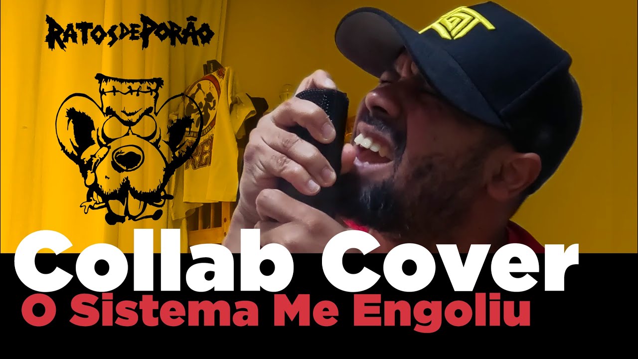 Ratos de Porão - O Sistema Me Engoliu - Collab Cover