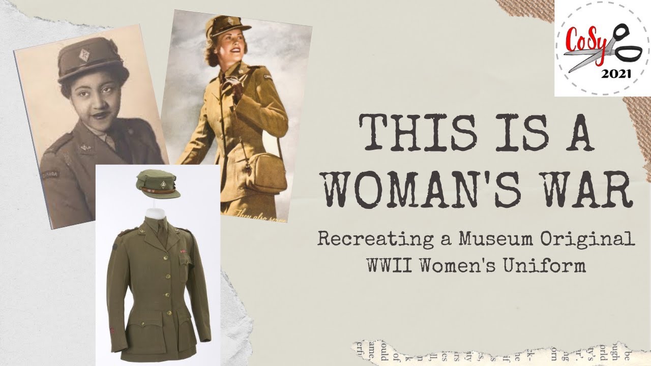 This is a Woman's War - Recreating a Museum Original WWII Women's Uniform