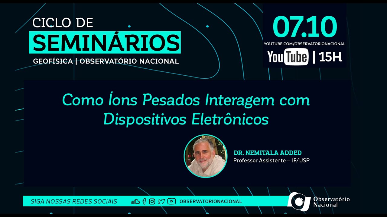 Seminários de Geofísica - Como íons pesados interagem com dispositivos eletrônicos