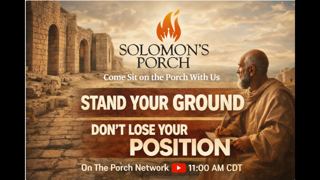 Fire From the Porch: Don't Lose your Postiion