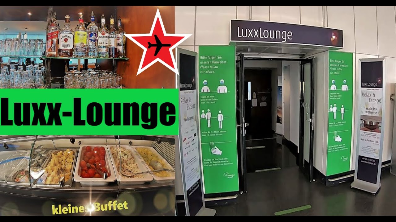 Airport Frankfurt || Eine Lounge für alle - Luxx Lounge | Airlines - Priority Pass oder Selbstzahler