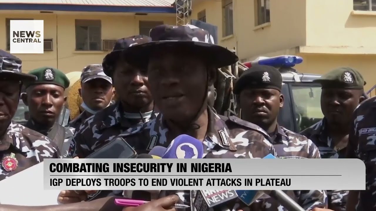 Combatting Insecurity in Nigeria: Special Tactical Team Deployed to Plateau State