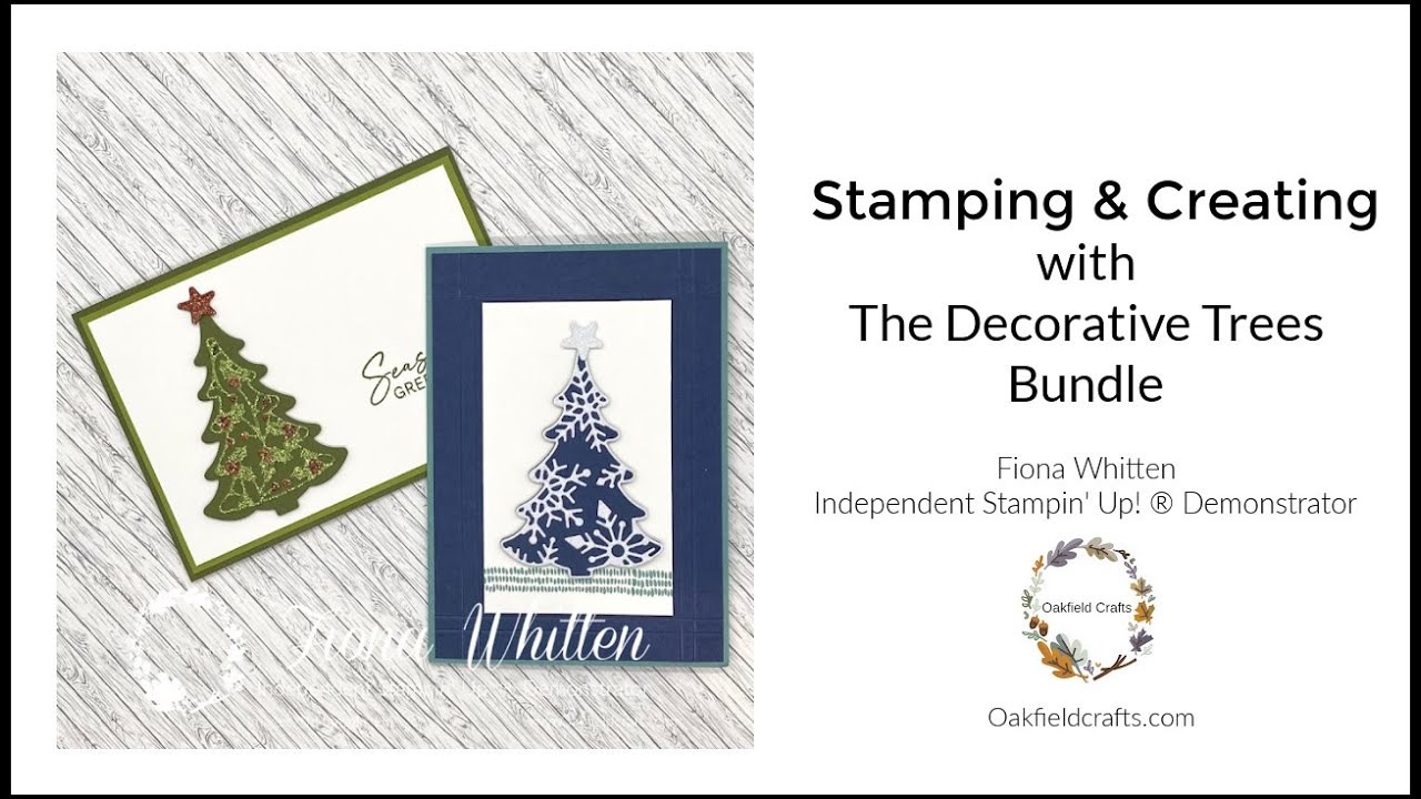 Stamping & Creating with the Decorative Trees Bundle
