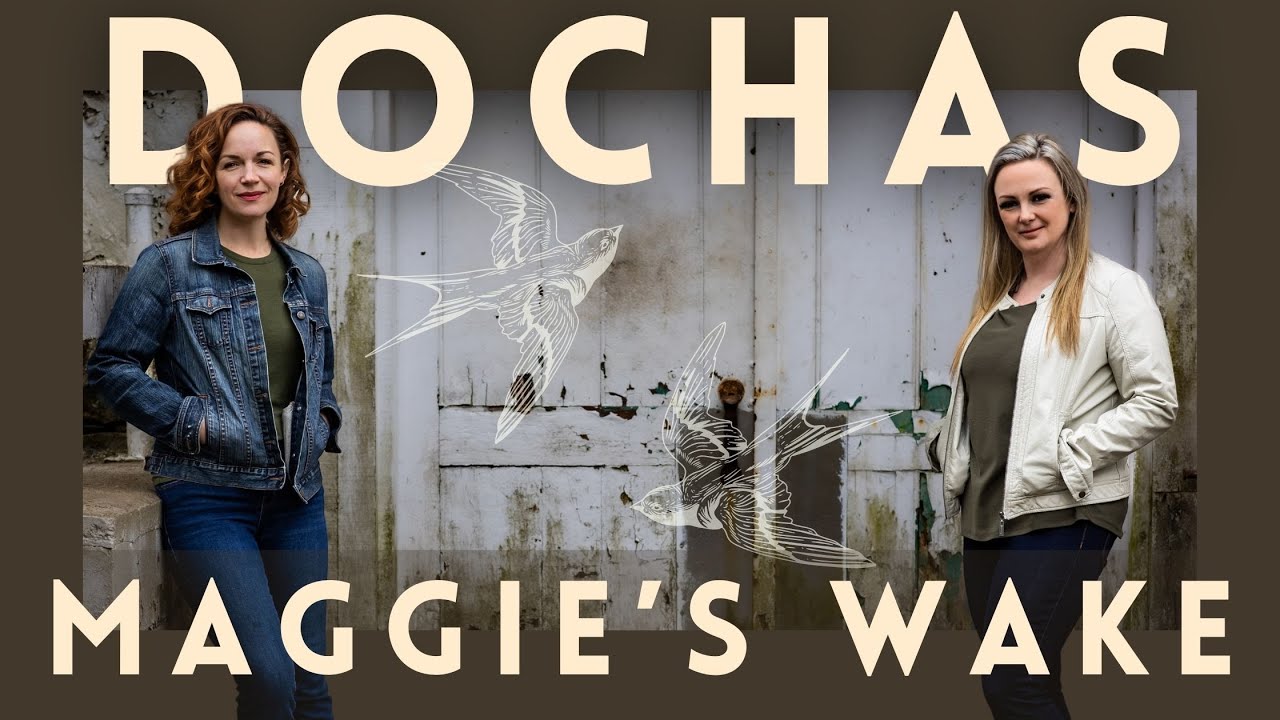 Dochas - Maggie's Wake LIVE at Aeolian Hall, London Ontario