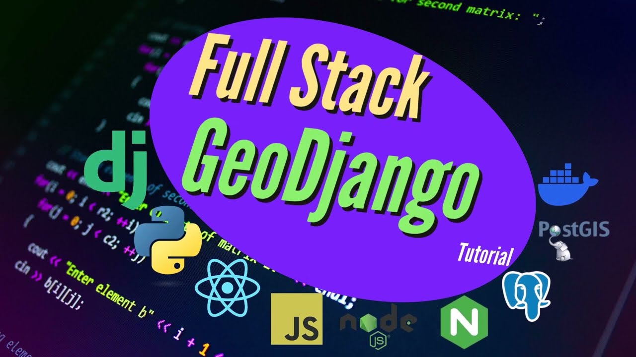GeoDjango & React Tutorial #15 - Full Stack Geo Web App With Python & JavaScript