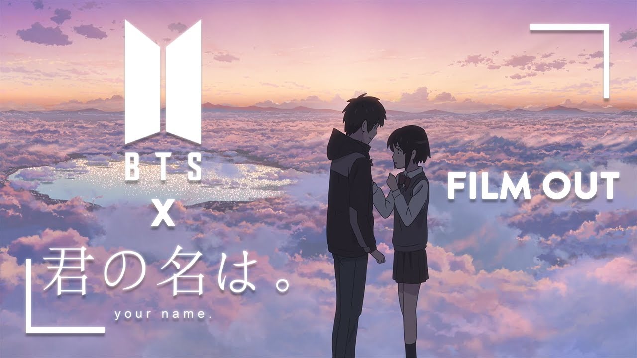 Kimi No Na Wa 「 AMV 」 Film Out