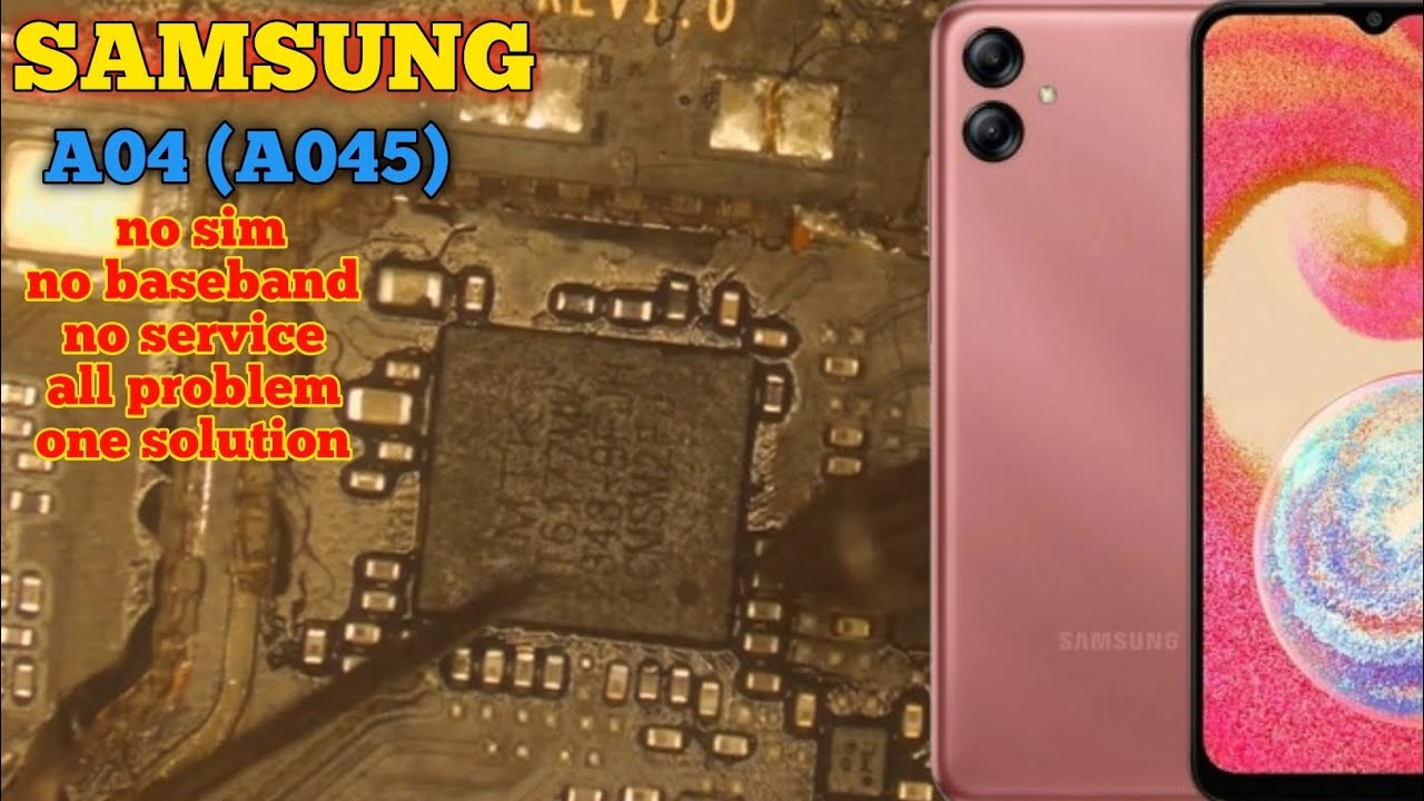 Samsung A04 (A045) sim error | baseband unknown | Samsung A04 no service | A04 network problem 