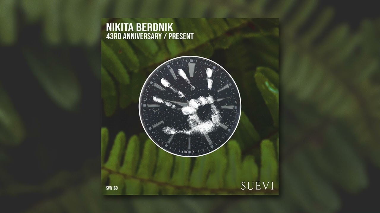 Nikita Berdnik - 43rd Anniversary (Original Mix)