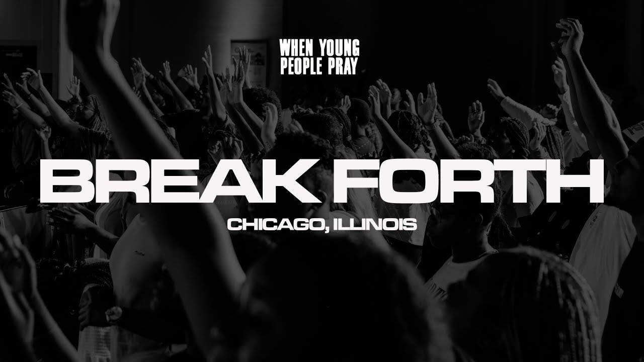 WHEN YOUNG PEOPLE PRAY, CHICAGO | NOVEMBER 22, 2025
