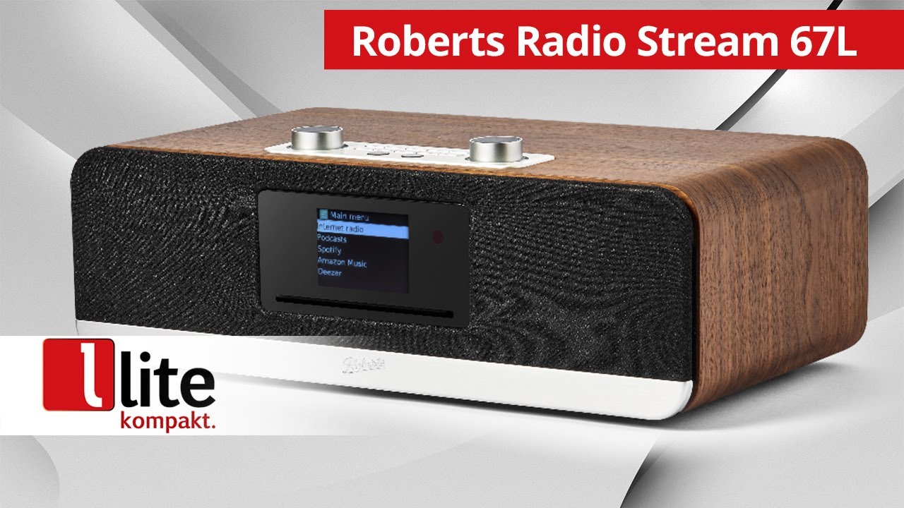 Roberts Radio Stream 67L – Audiosystem mit Radio- und Streaming-Kompetenz - vorgestellt