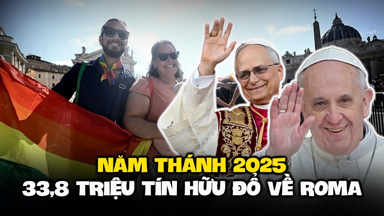 33,8 TRIỆU TÍN HỮU ĐỔ VỀ ROMA: 10 QUỐC GIA LẬP KỶ LỤC HÀNH HƯƠNG NĂM THÁNH 2025 | KHÁM PHÁ