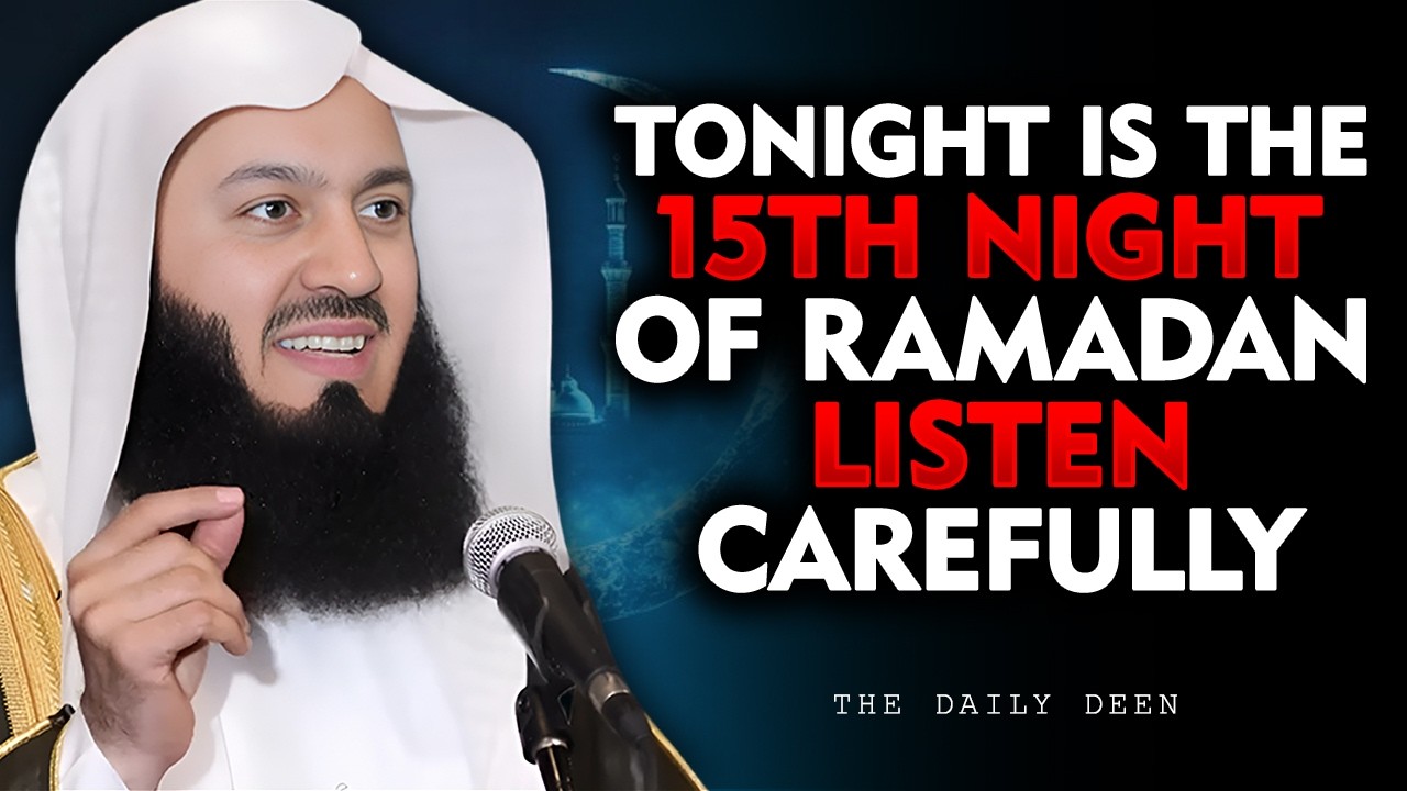 Tonight Is the 15th Night of Ramadan — Listen Carefully Before It’s Too Late