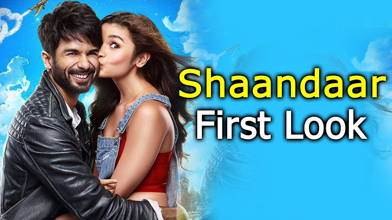 Shaandaar First Look Motion Poster || Shahid Kapoor || Alia Bhatt
