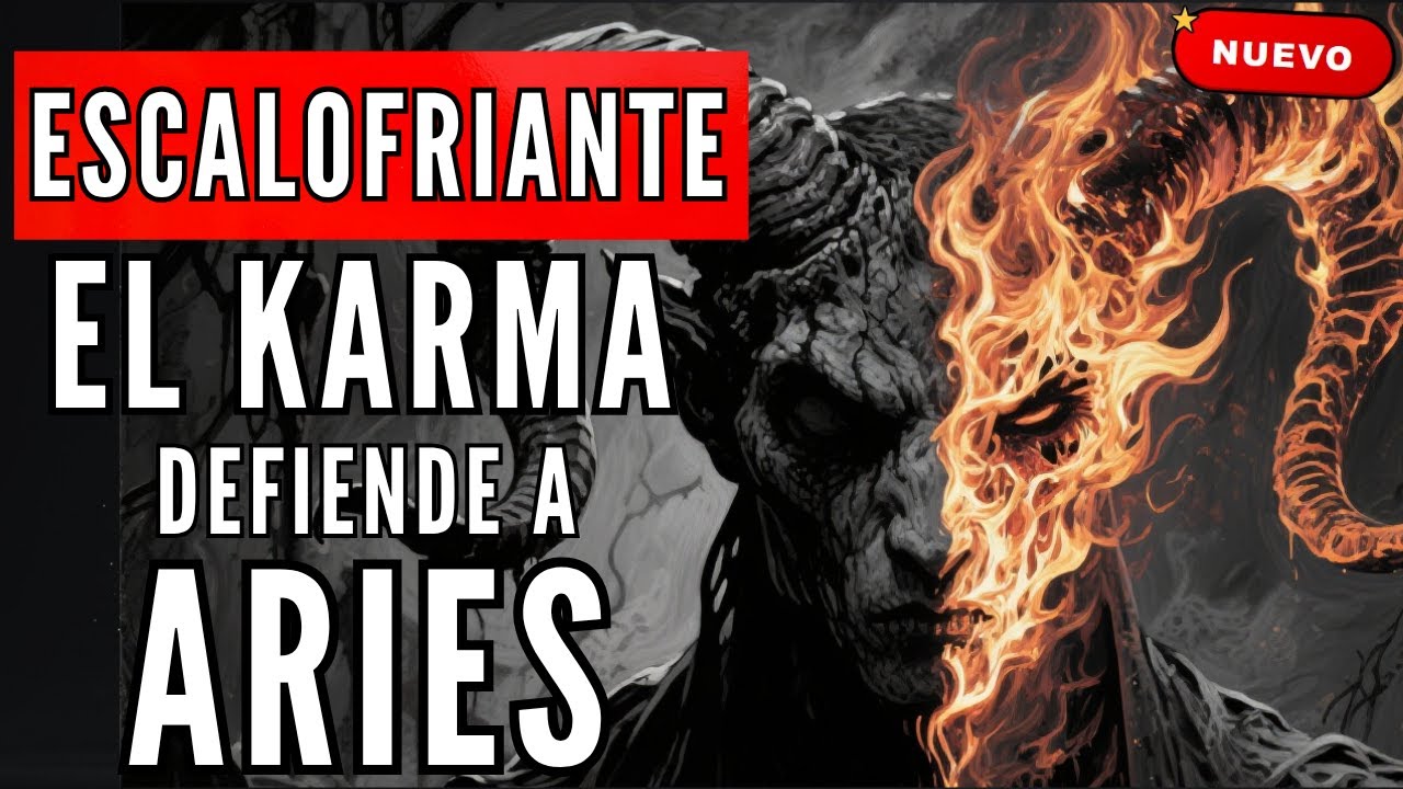 ♈ Por Qué El KARMA Siempre Defiende a ARIES. Escalofriante😱
