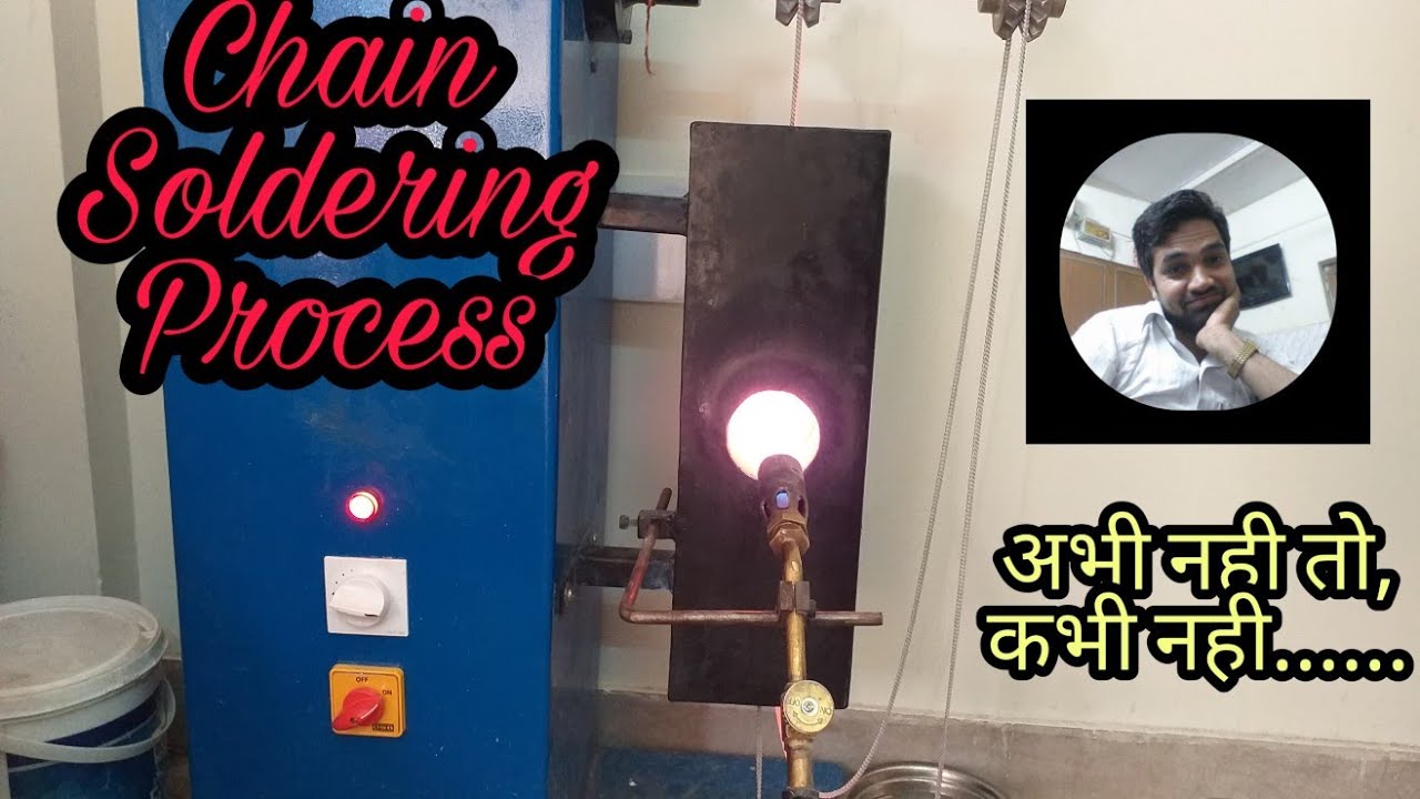 Chain Soldering Process ।। चैन की झलाई कैसै करते है।।
