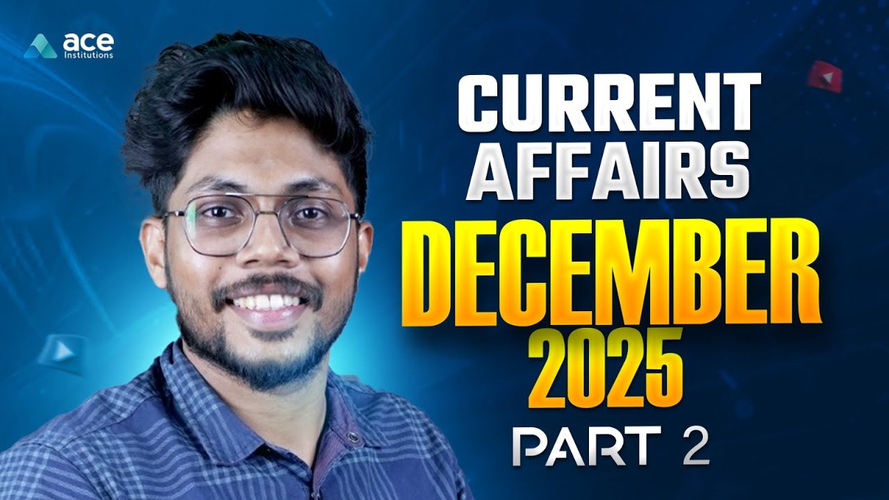 Current Affairs December  2025 | Part 2 | Sports, Science & Tech, Economics | PSC | SSC | UPSC
