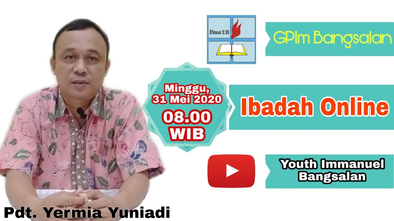 Ibadah Online GPIm Bangsalan &bull;||&bull; Minggu, 31 Mei 2020