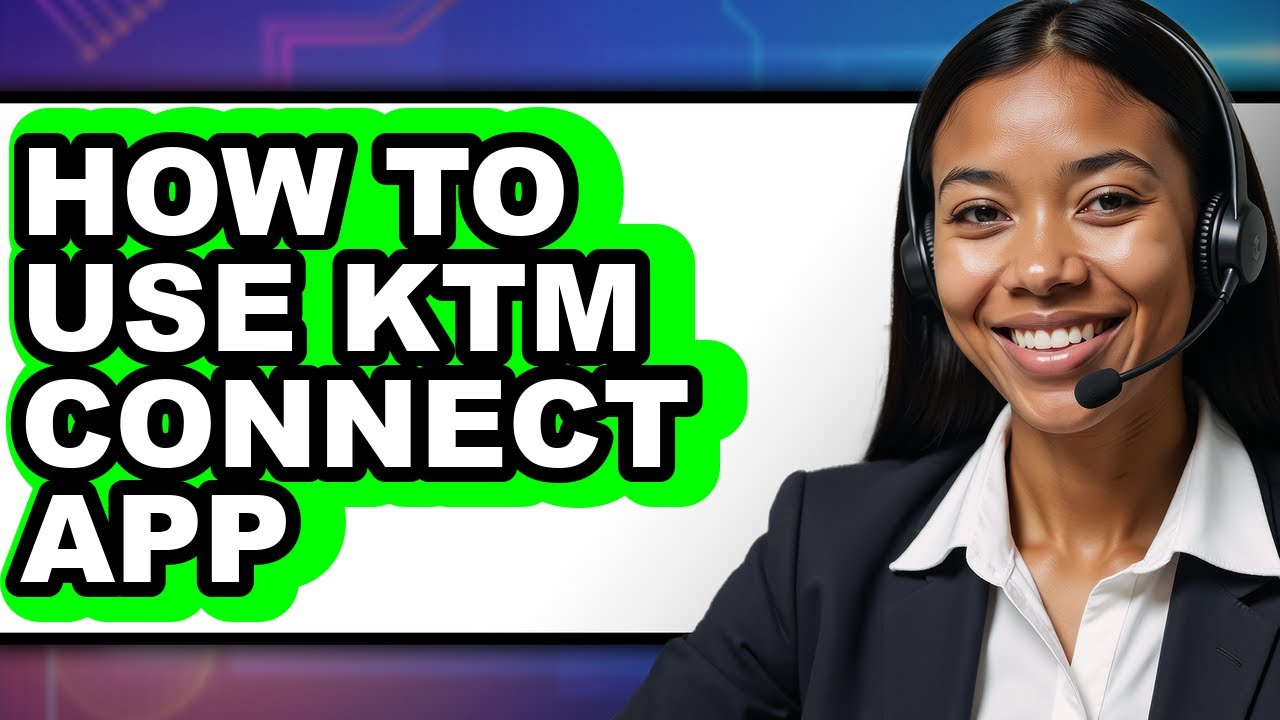 How to Use Ktm Connect App - Step by Step