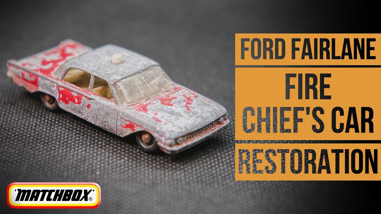 MATCHBOX restoration: 59B Ford Fairlane Fire Chief's Car