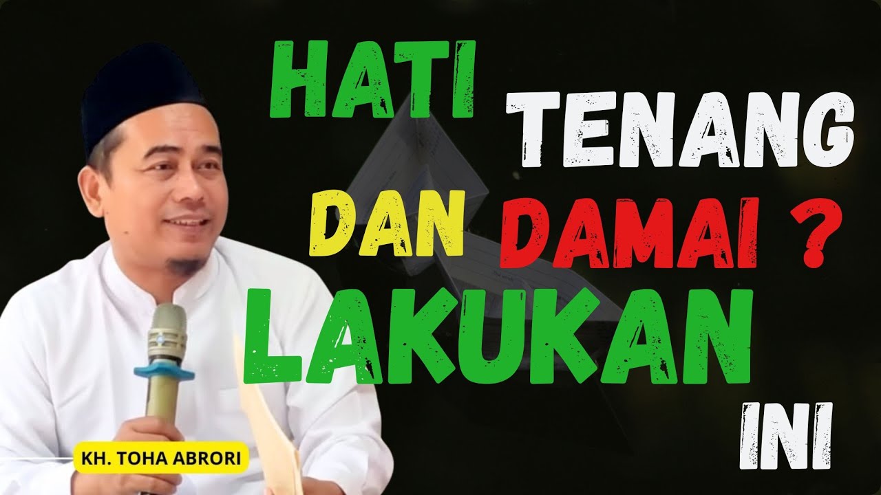 Rahasia Hati Tenang: Seni Menyendiri (Kholwat) Bersama Allah – KH Toha Abrori