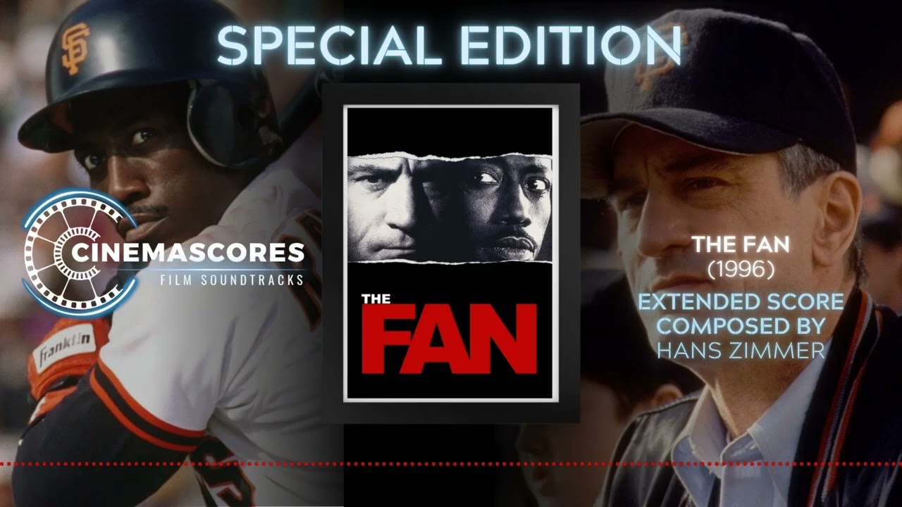 Cinemascores - The Fan (1996) Extended Soundtrack Score