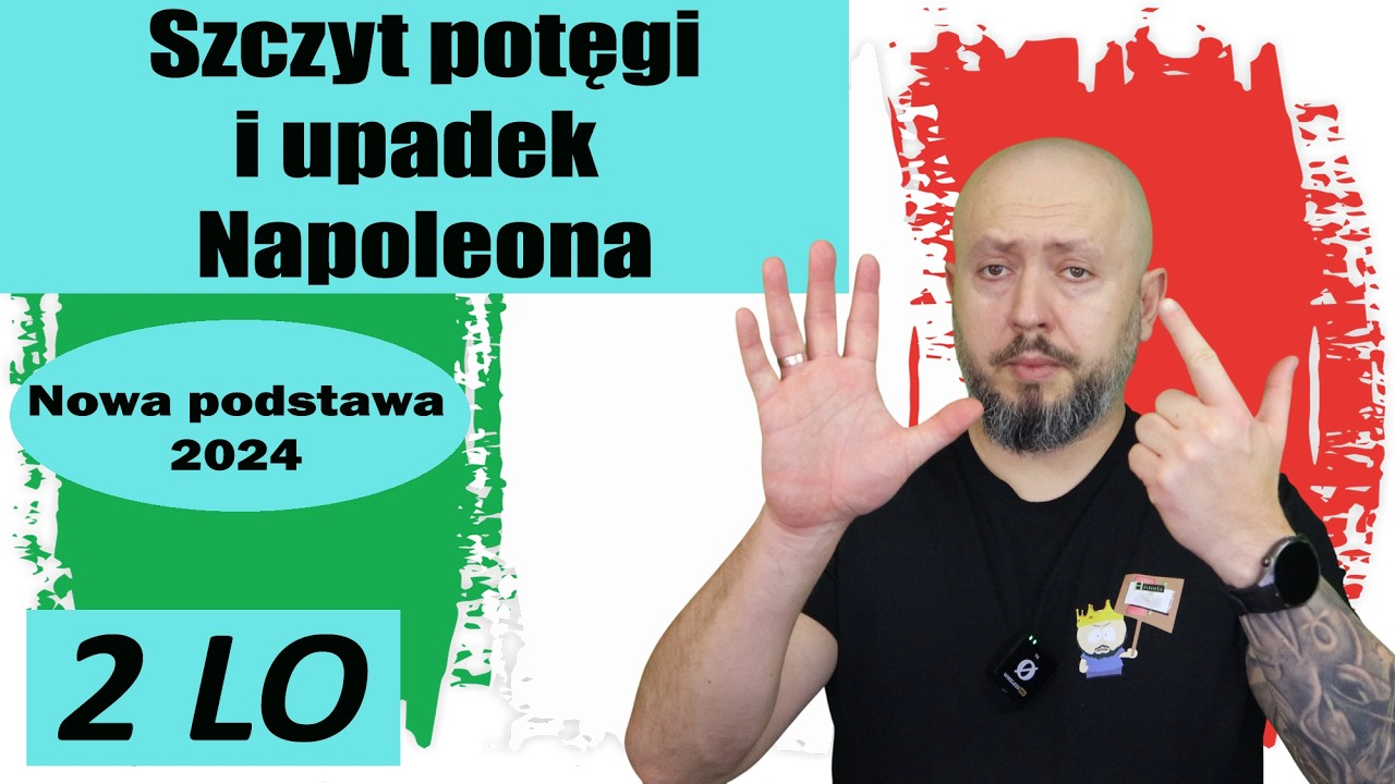 LO klasa 2- Szczyt potęgi i upadek Napoleona. Czy to musiało się stać?! NOTATKA NA KOŃC