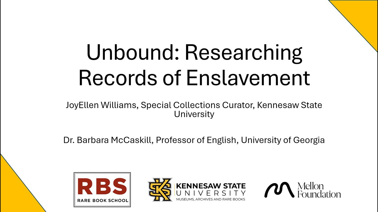 Unbound: Researching Records of Enslavement