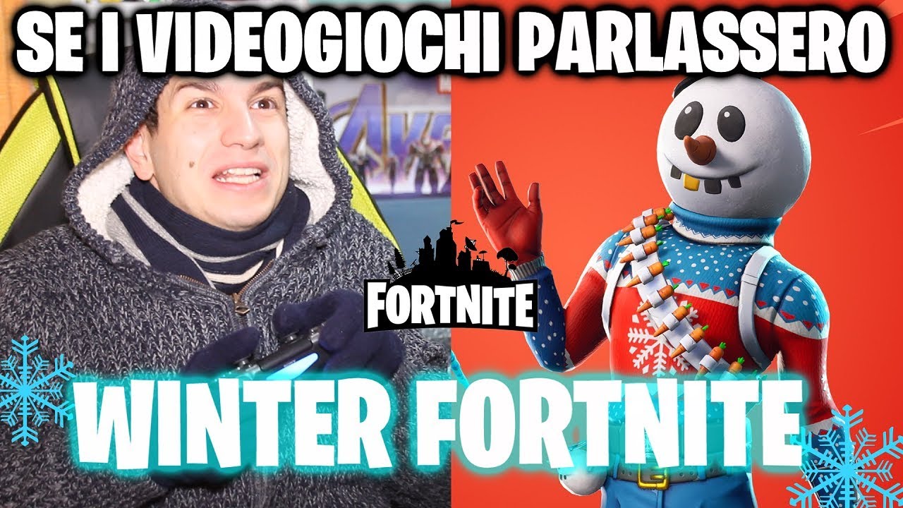 WINTER FORTNITE - SE I VIDEOGIOCHI PARLASSERO - Alessandro Vanoni