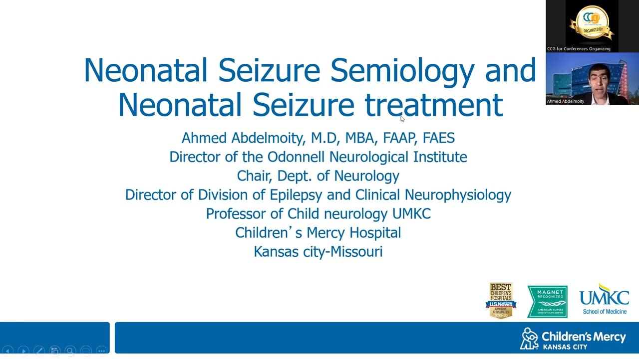 Neonatal Seizure Semiology and Neonatal Seizure treatment Prof Ahmed Abdelmoity, M.D,