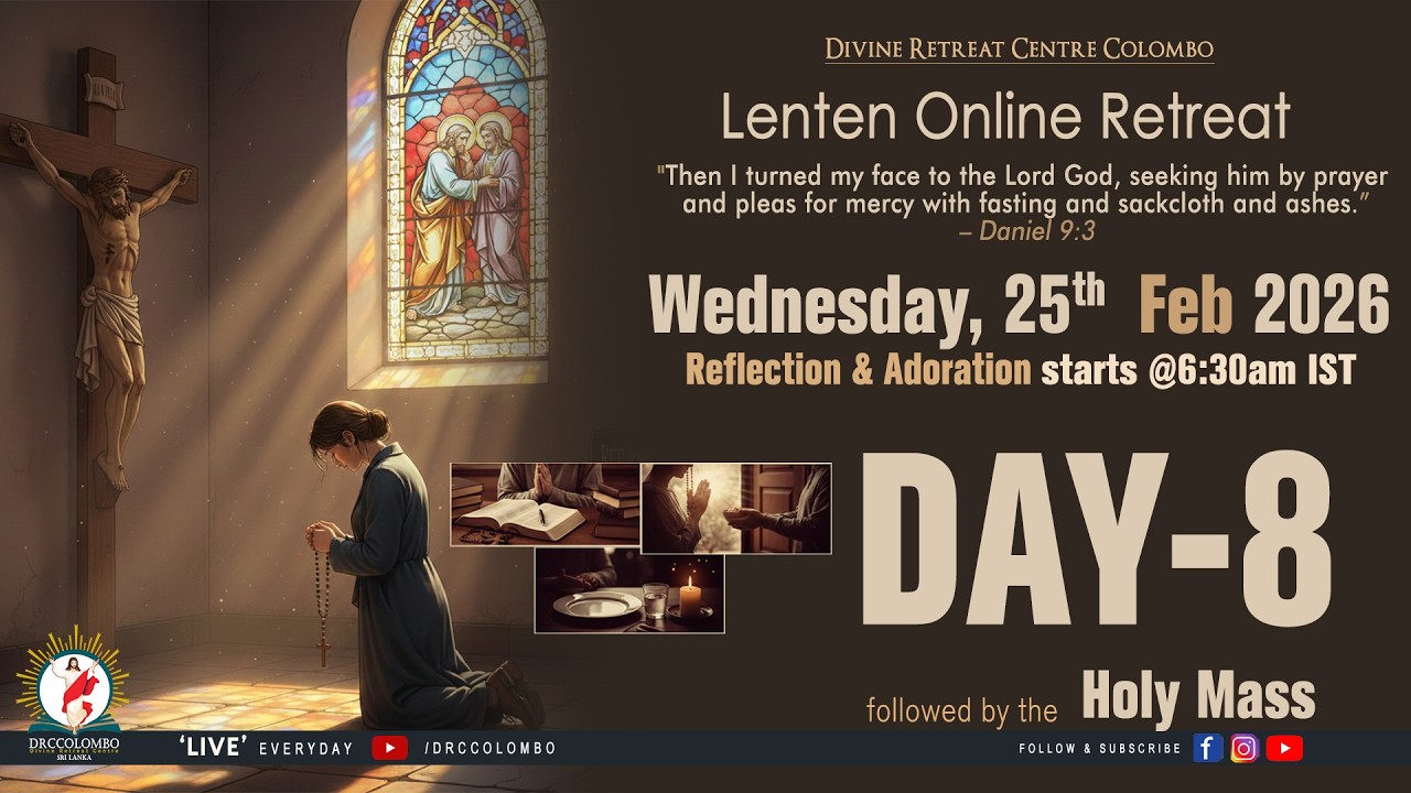 (LIVE) Lenten Online Retreat; | Wednesday | 25 February 2026 | DRCColombo