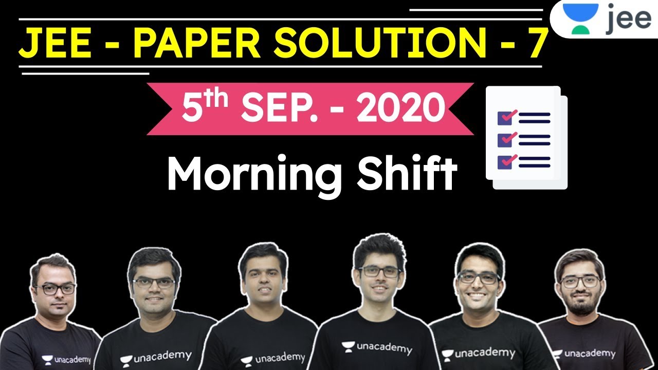 JEE Mains 2020: Paper Solution Shift - 1 | JEE Physics | JEE Chemistry | JEE Maths | Unacademy JEE
