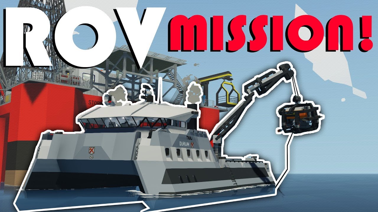 ROV Deployed For Mission!  -  Stormworks Gameplay  -  DURUM