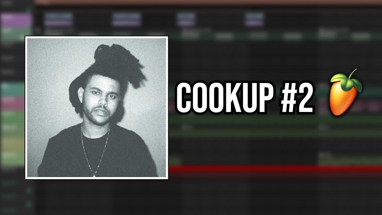 Making a Dark Beat for The Weeknd (Cookup #2)