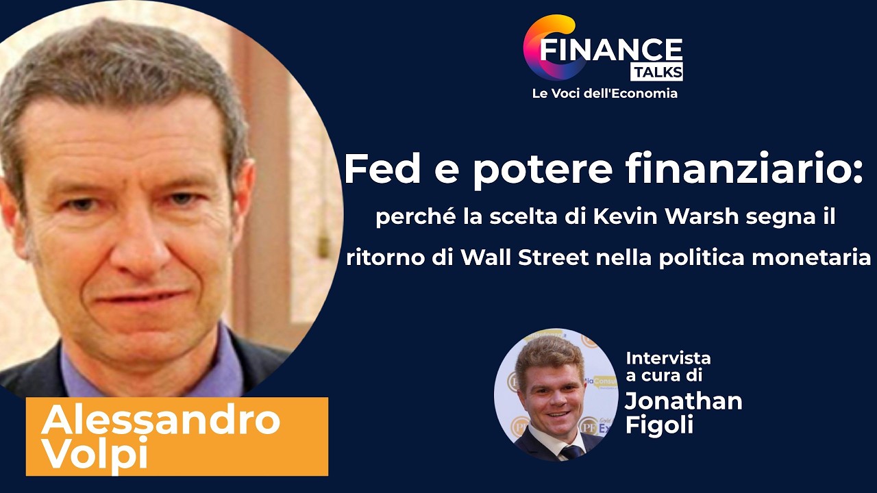 Fed e potere: la scelta di Kevin Warsh segna il ritorno di Wall Street nella politica monetaria