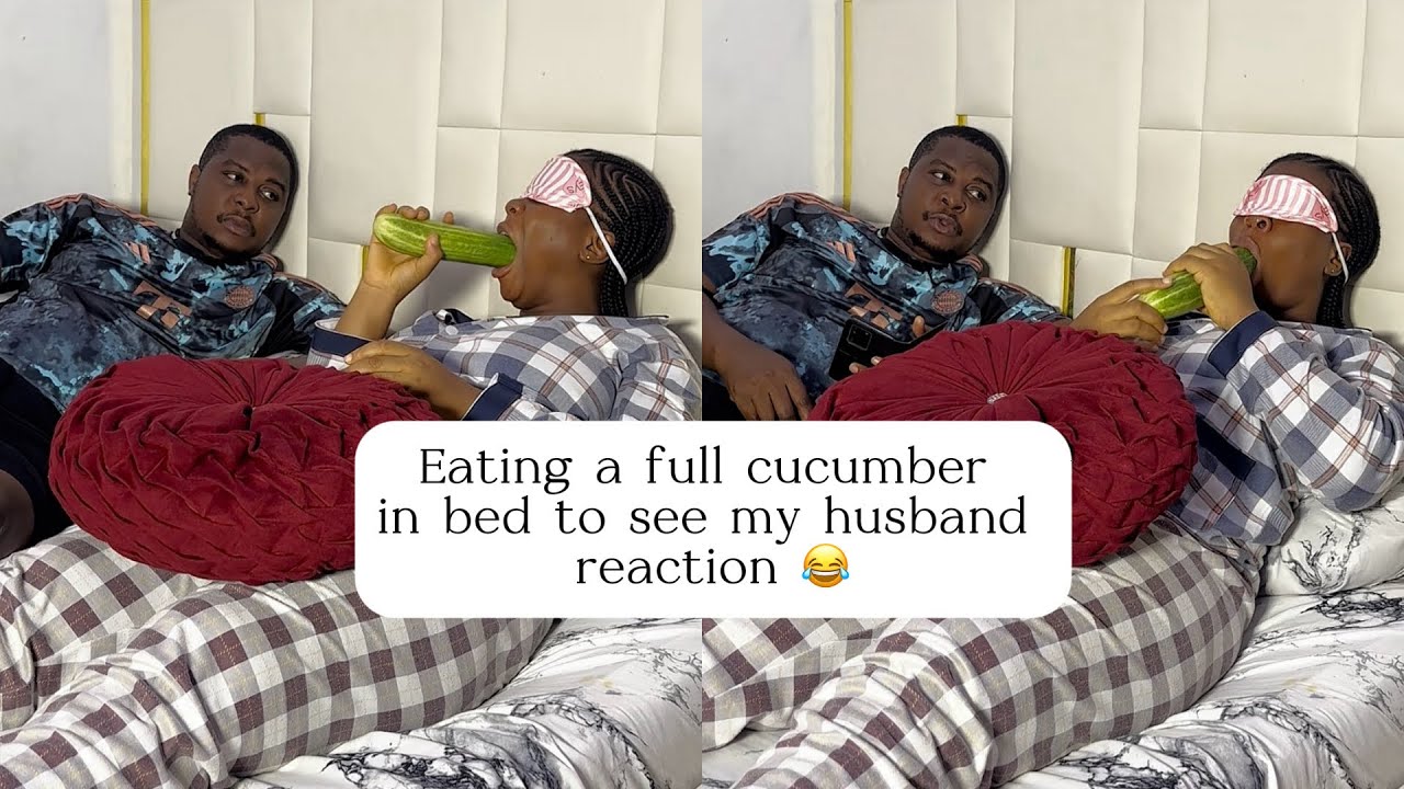 Eating a full cucumber in bed to see my husband reaction 😂