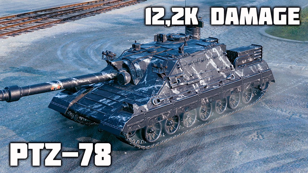 PTZ-78 WoT – 2Kills, 12,2K Damage