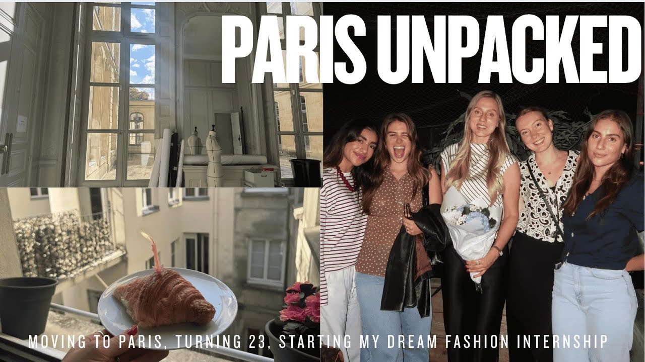 moving back to paris, turning 23, & starting my dream internship
