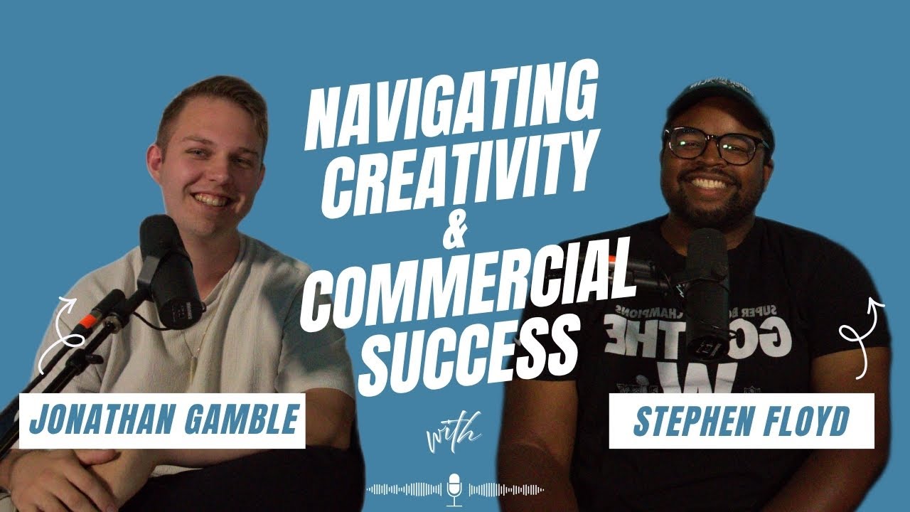 Balancing Creativity & Commerciality in the Music Industry with Stephen Floyd & Jonathan Gamble
