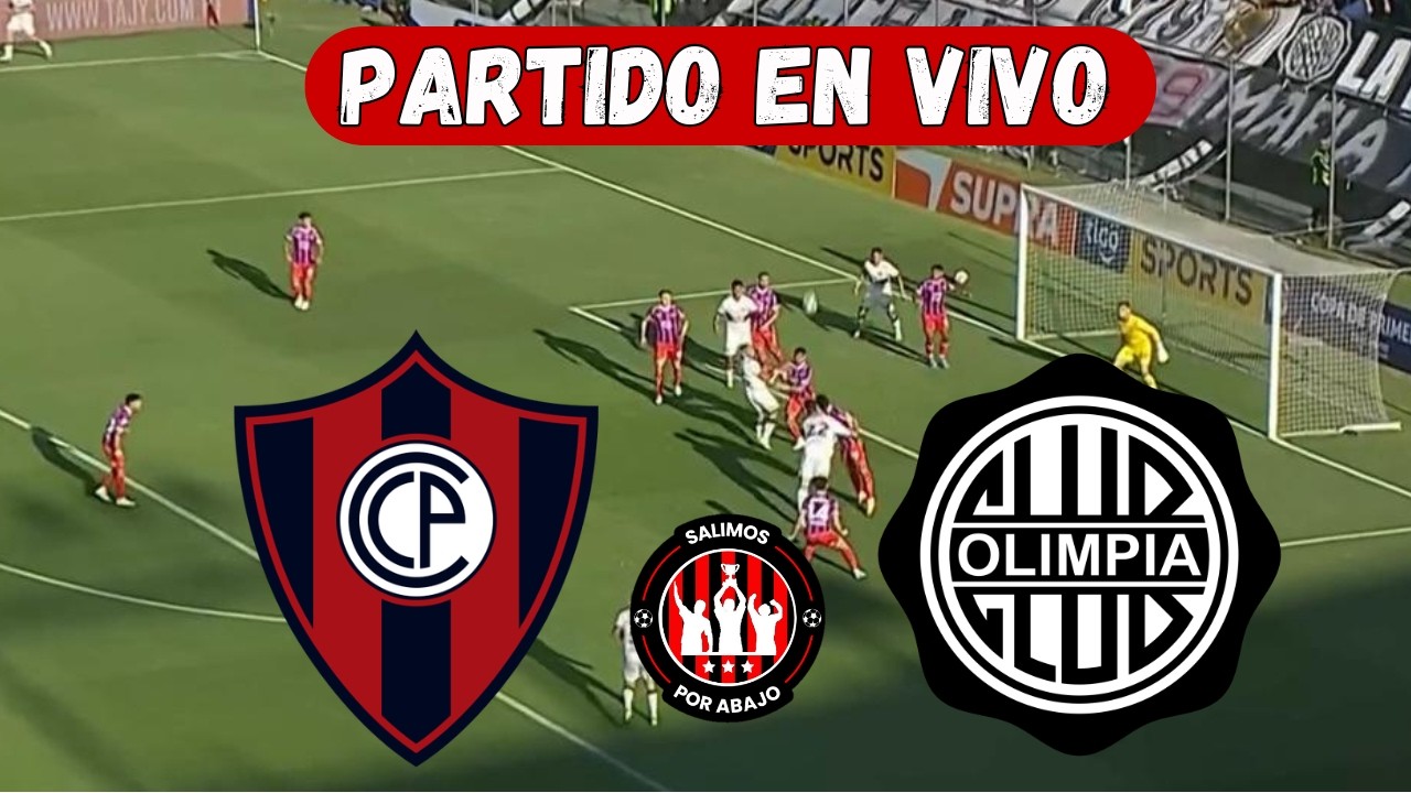 CERRO PORTE&Ntilde;O VS OLIMPIA EN VIVO ⚽️ 🔥 SUPERCL&Aacute;SICO PARAGUAYO🔥 FECHA 6 [ FUTBOL DE PARAGUAY ]
