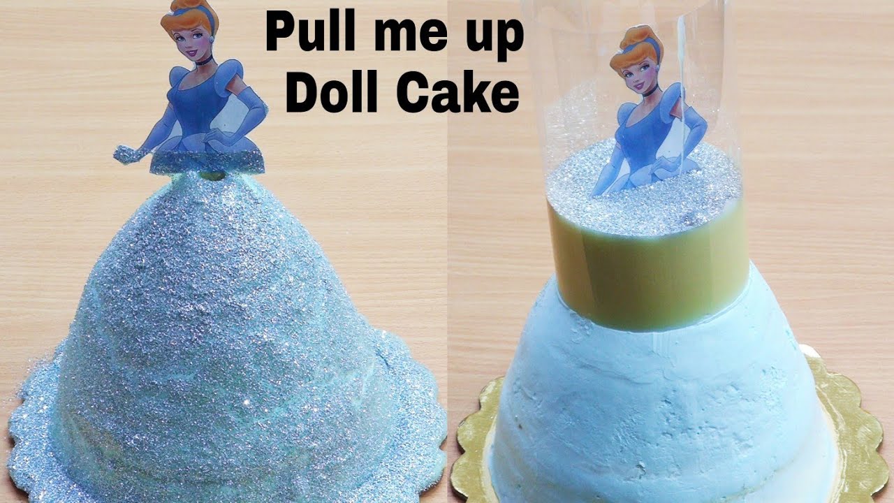 Pull Me Up Cinderella Doll Cake Without Oven, Egg | Easy Doll Cake Recipe|डॉल केक बनाए बहुत आसानी से