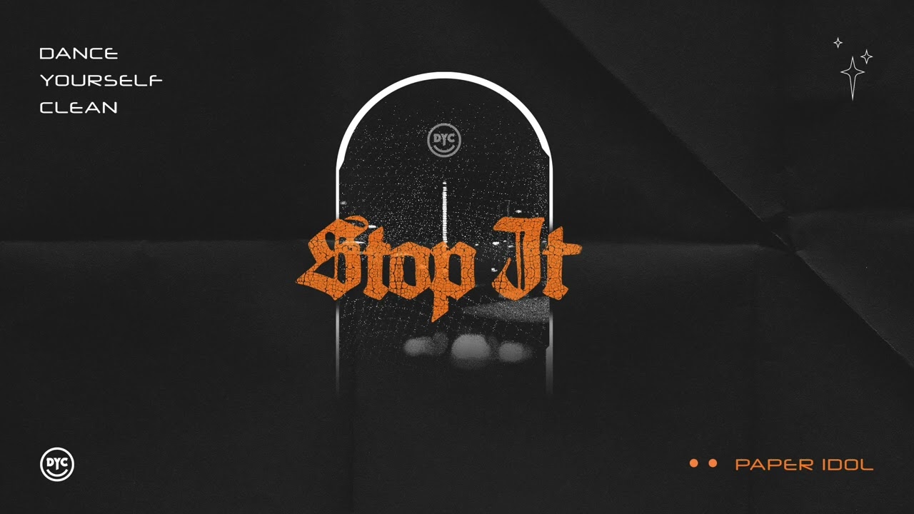 Back Talk & Paper Idol - Stop It [Official Audio]